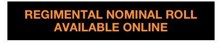REGIMENTAL NOMINAL ROLL
AVAILABLE ONLINE
